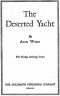 [Gutenberg 40042] • The Deserted Yacht / Madge Sterling Series, #2